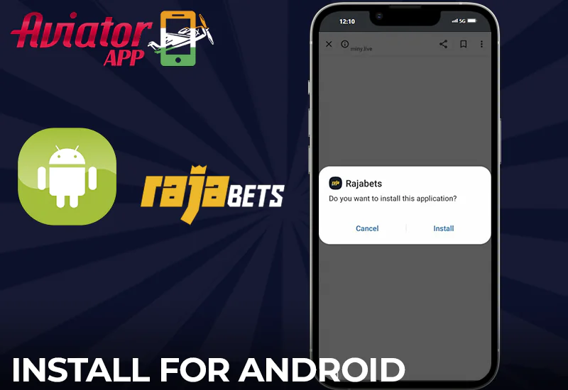 Steps for the installation of the Rajabets Aviator App on Android